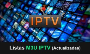 listas m3u actualizadas iptv