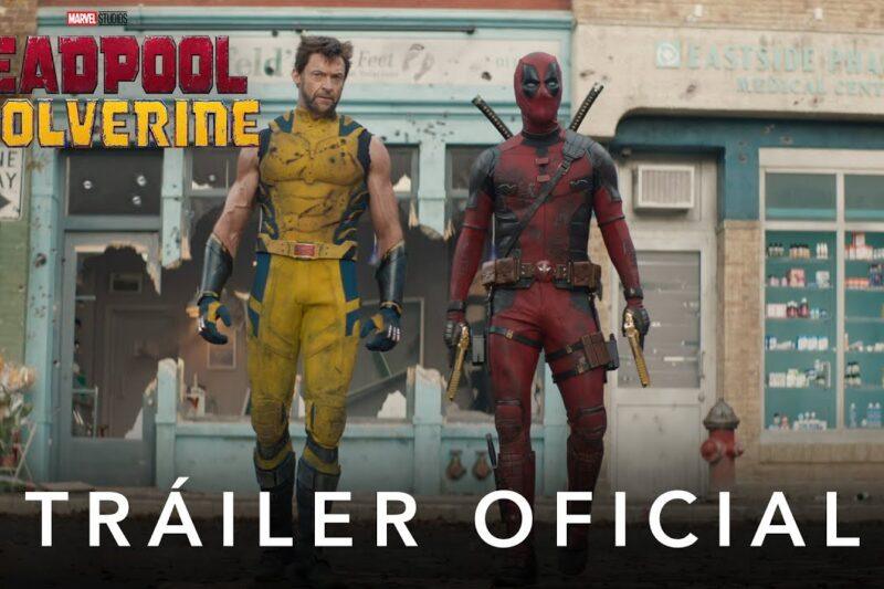 Deadpool y Wolverine en un Explosivo Tráiler – Estreno en Julio 2024